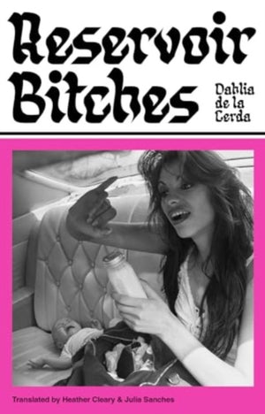 Reservoir Bitches, Longlisted for the International Booker Prize 2025