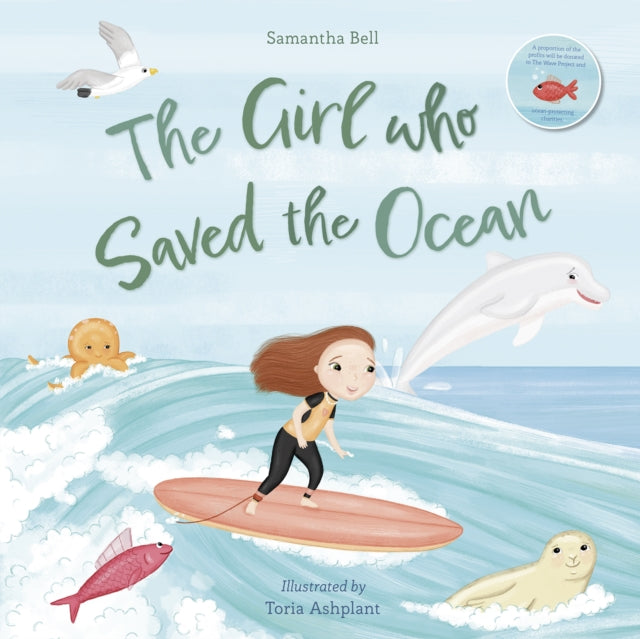 Book cover of: Girl who Saved the Ocean. By: Samantha Bell