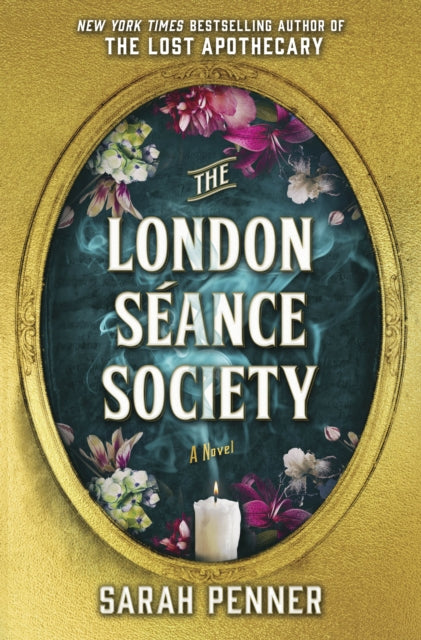 London Seance Society, The New York Times Bestseller 9781915643179 Sarah Penner