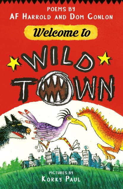 Welcome to Wild Town 9781915659125 A. F. Harrold