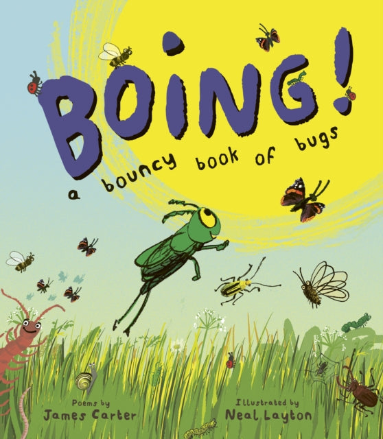 Book cover of: BOING! A Bouncy Book of Bugs