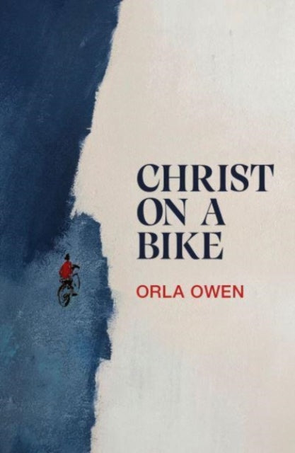 Book cover of: Christ on a Bike. By: OWEN
