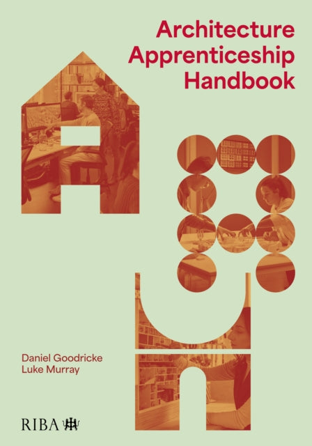 Book cover of: Architecture Apprenticeship Handbook