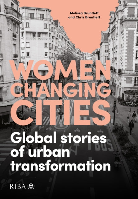 Book cover of: Women Changing Cities