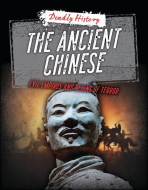 Book cover of: Ancient Chinese. By: Louise Spilsbury