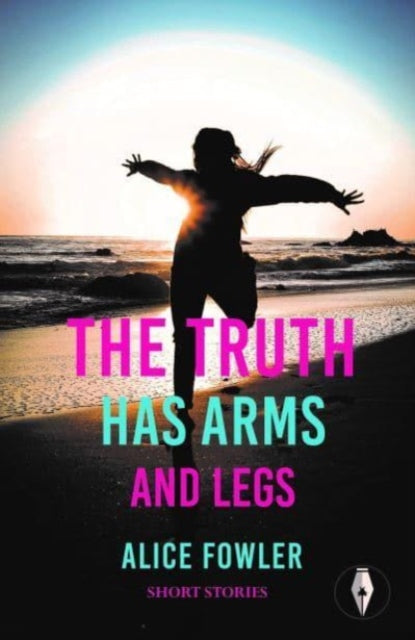 Book cover of: Truth Has Arms and Legs. By: Fowler