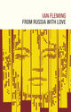 Book cover of: From Russia with Love. By: Ian Fleming
