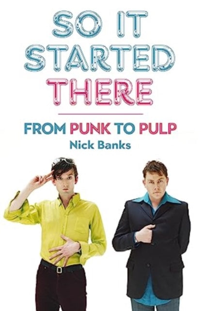 Book cover of: So It Started There. By: Nick Banks