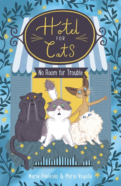Book cover of: Hotel for Cats: No Room for Trouble. By: Marie Pavlenko