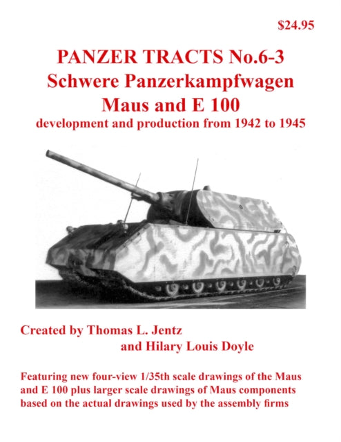 Book cover of: Panzer Tracts No.6-3: Pz.Kpfw. Maus and E-100