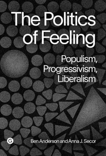 Book cover of: Politics of Feeling