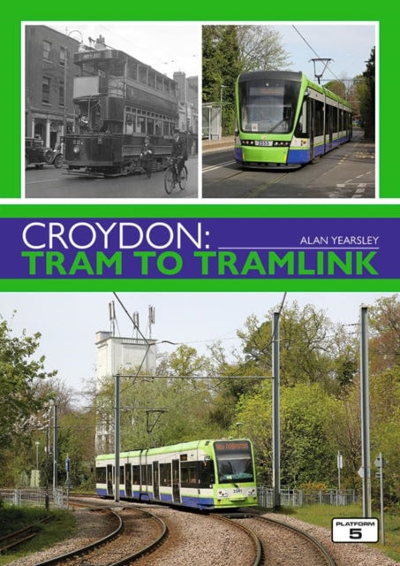 Book cover of: Croydon: Tram to Tramlink