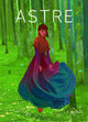 Book cover of: Astre Volume 01. By: 3dtotal Publishing