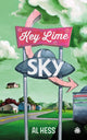 Book cover of: Key Lime Sky. By: Al Hess