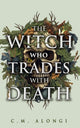 Book cover of: Witch who Trades with Death