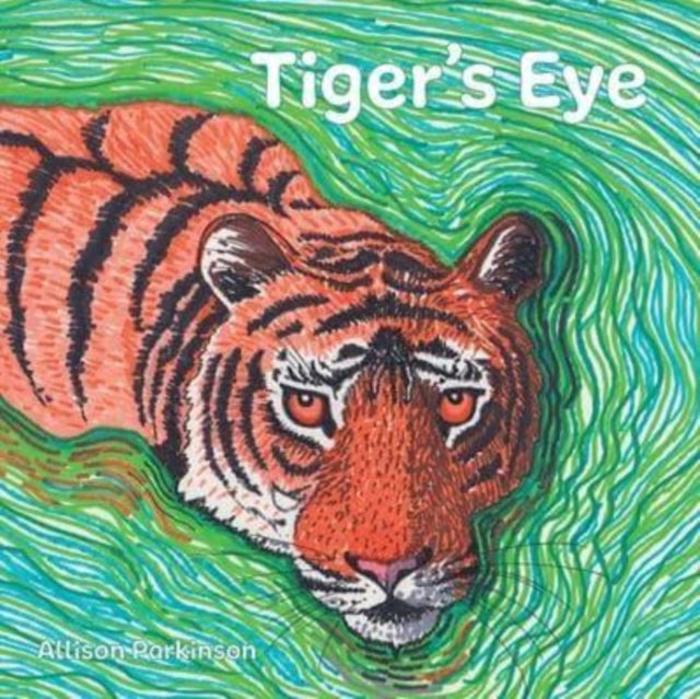 Book cover of: Tiger's Eye