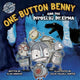 Book cover of: One Button Benny and the Dinosaur Dilemma. By: Alan Windram
