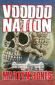 Book cover of: Voodoo Nation. By: Martyn Jones