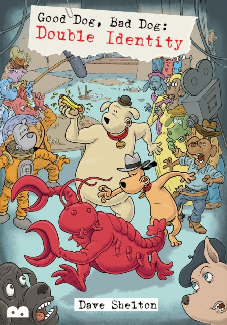 Book cover of: Good Dog, Bad Dog: Double Identity