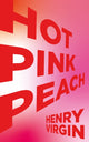 Book cover of: Hot Pink Peach