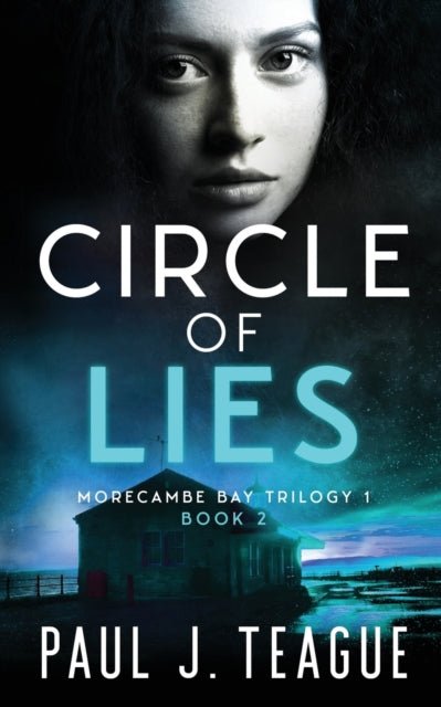 Book cover of: Circle of Lies. By: Paul J. Teague