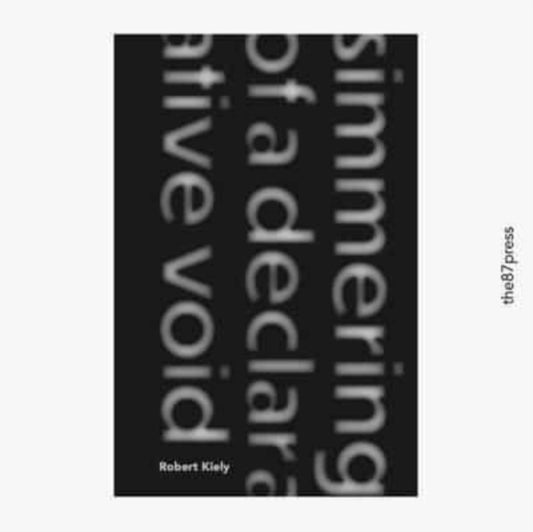 Book cover of: simmering of a declarative void. By: Kiely