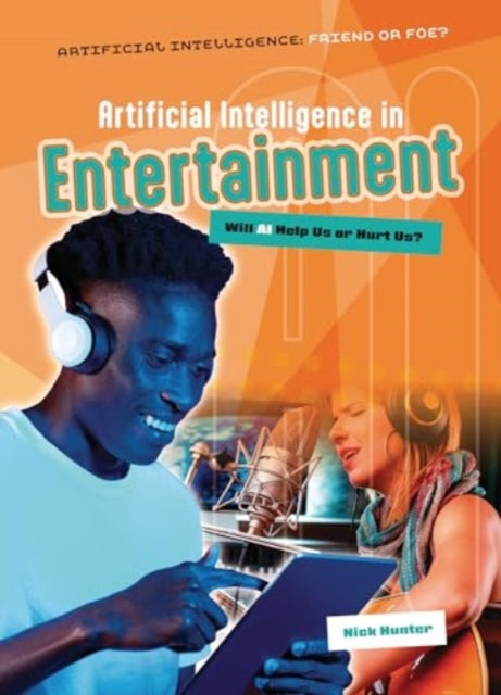 Book cover of: Artificial Intelligence in Entertainment. By: Nick Hunter