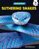 Book cover of: Slithering Snakes