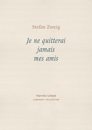 Je ne quitterai jamais mes amis