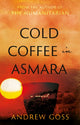 Book cover of: Cold Coffee in Asmara
