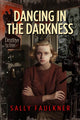 Book cover of: Dancing in the Darkness