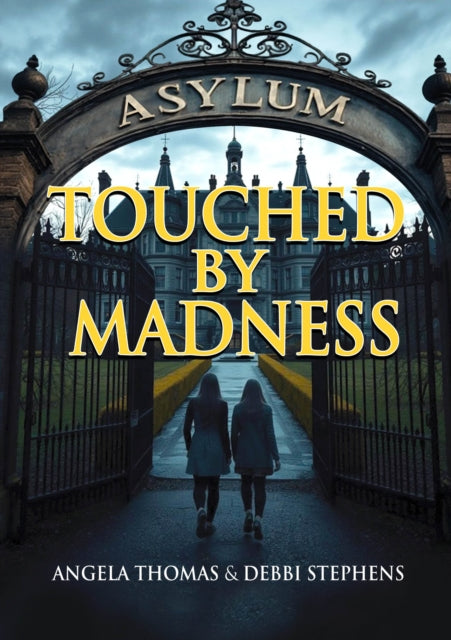 Touched by Madness