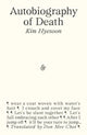 Book cover of: Autobiography of Death