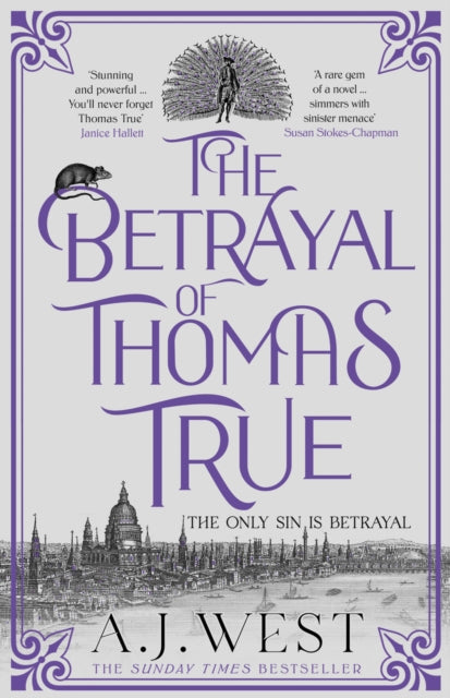 Betrayal of Thomas True, This year's most devastating, unforgettable historical thriller – THE SUNDAY TIMES BESTSELLER 9781916788596 A. J. West