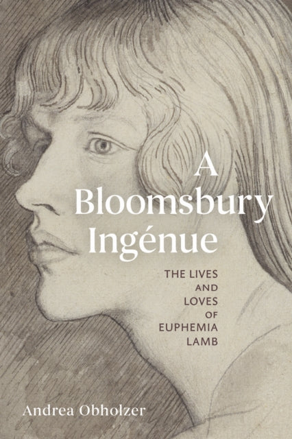 Book cover of: Bloomsbury Ingenue. By: Andrea Obholzer