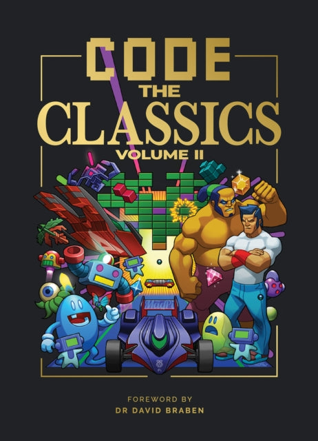 Code the Classics Volume II 9781916868045 David Crookes