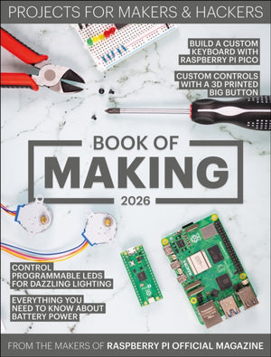 Book of Making 2026, Projects for Makers and Hackers