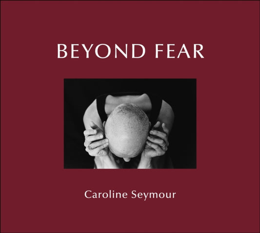 Book cover of: Beyond Fear. By: Caroline Seymour
