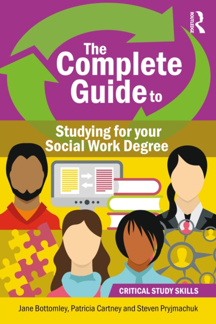 The Complete Guide to Studying for your Social Work Degree