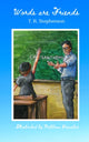 Book cover of: Words are Friends