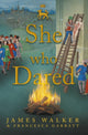 Book cover of: She who Dared