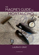 Book cover of: Magpie's Guide to Montalcino