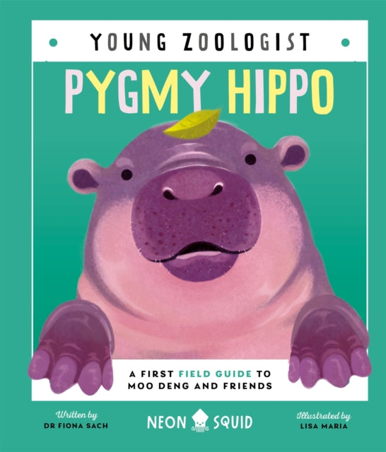 Book cover of: Pygmy Hippo (Young Zoologist)