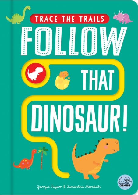 Book cover of: Follow That Dinosaur!