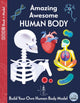 Book cover of: Amazing Awesome Human Body