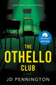 Othello Club 9781917415125 PENNINGTON, J D