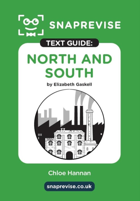 Book cover of: SnapRevise North and South Text Guide for English Literature