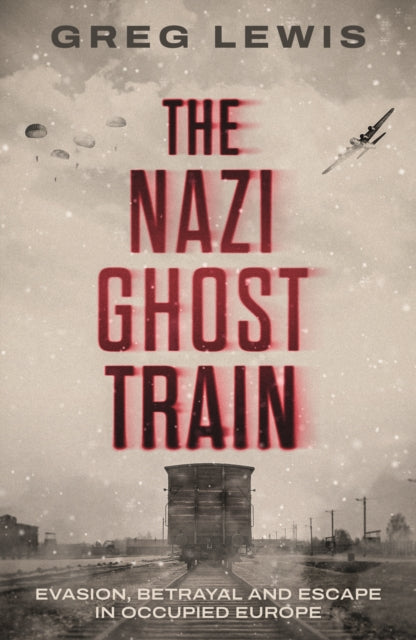 The Nazi Ghost Train