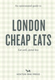 Book cover of: Opinionated Guide to London Cheap Eats
