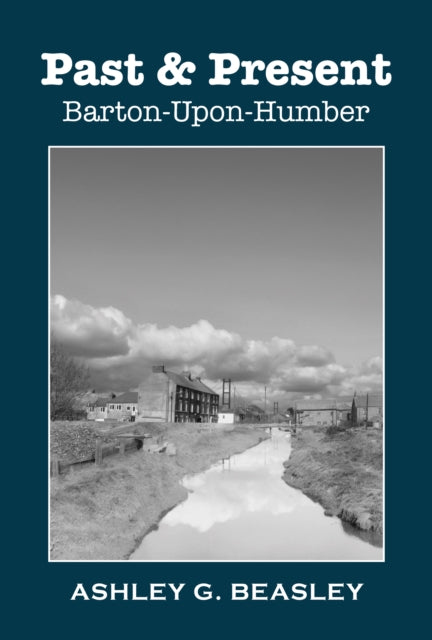 Book cover of: Past & Present: Barton-Upon-Humber